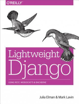 Книга Lightweight Django Mark Lavin