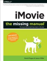 Carte iMovie - The Missing Manual Aaron Miller
