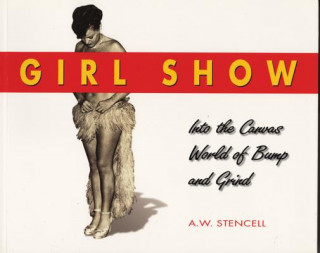 Carte Girl Shows A.W. Stencell