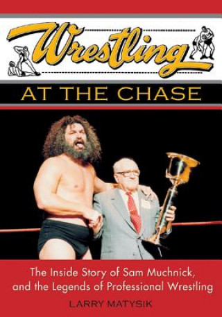 Carte Wrestling At The Chase Larry Matysik