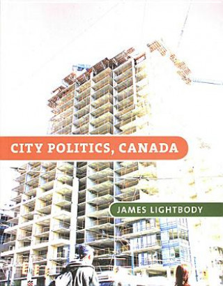 Kniha City Politics, Canada Jim Lightbody