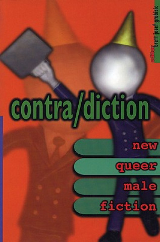 Knjiga Contra-diction Brett Josef Grubisic