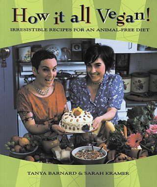 Kniha How It All Vegan Tanya Barnard