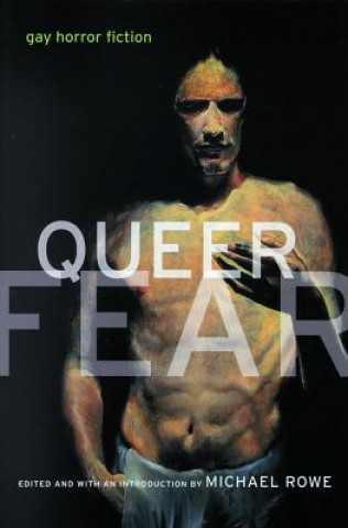 Kniha Queer Fear Michael Rowe