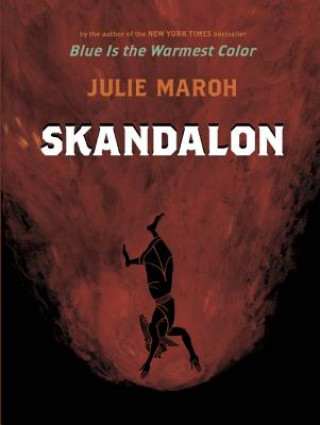 Knjiga Skandalon Julie Maroh