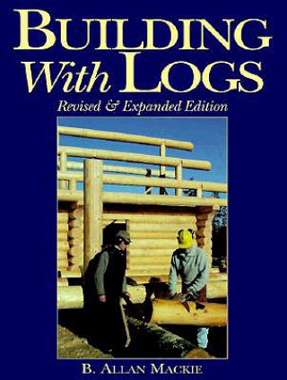 Kniha Building With Logs Charles Long