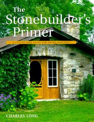 Książka Stonebuilder's Primer Charles Long