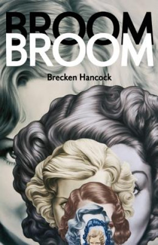 Kniha Broom Broom Brecken Rose Hancock