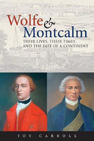 Könyv Wolfe and Montcalm Joy Carroll