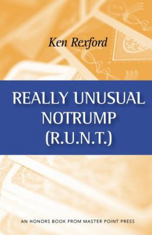 Kniha Really Unusual Notrump Ken Rexford