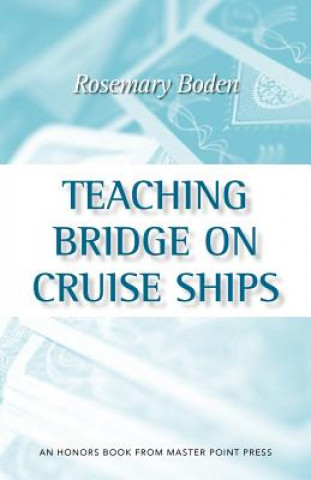 Buch Teaching Bridge on Cruise Ships Rosemary Boden