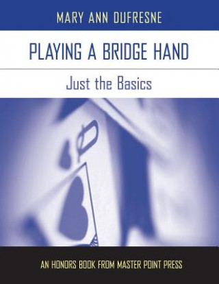 Boek Playing a Bridge Hand Mary Ann Dufresne