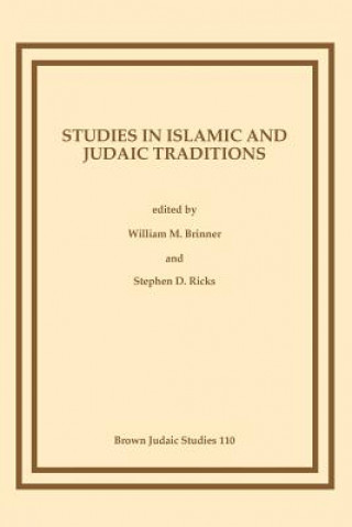 Livre Studies in Islamic and Judaic Traditions William M. Brinner