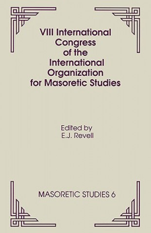 Livre VIII International Congress of the International Organization for Masoretic Studies International Organization for Masoretic