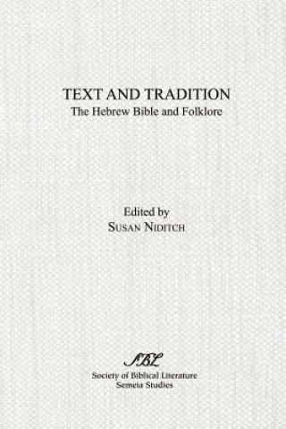 Libro Text and Tradition Susan Niditch