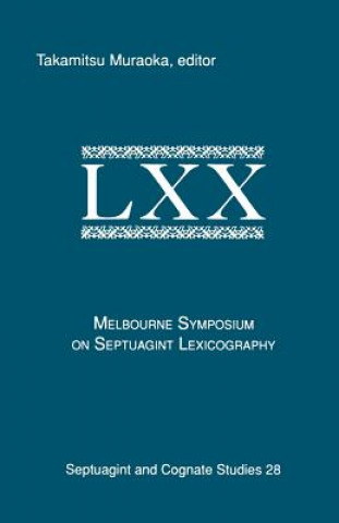 Buch Melbourne Symposium on Septuagint Lexicography Takamitsu Muraoka