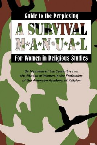 Książka Guide to the Perplexing Members of the Committee on the Status of Women in the Profession of the American Academy of Religion