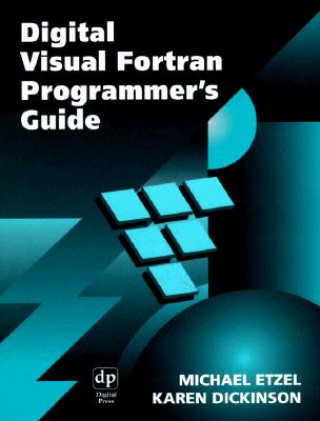 Carte Digital Visual Fortran Programmer's Guide Michael Etzel