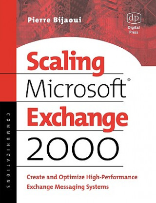 Książka Scaling Microsoft Exchange 2000 Pierre Bijaoui