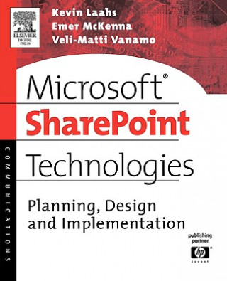 Kniha Microsoft SharePoint Technologies Kevin Laahs