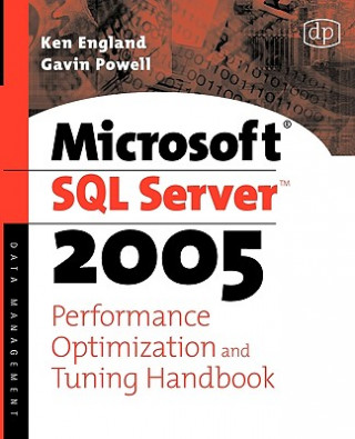 Könyv Microsoft SQL Server 2005 Performance Optimization and Tuning Handbook Ken England