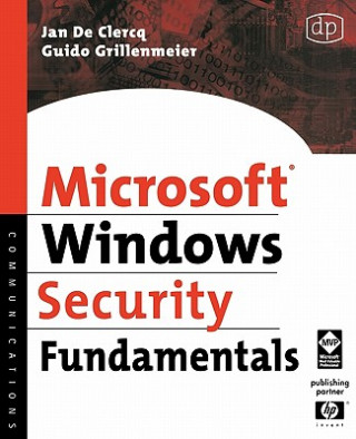 Книга Microsoft Windows Security Fundamentals Jan de Clercq