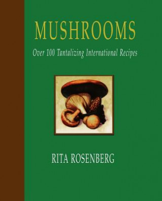 Könyv Mushrooms Nathan Rosenberg