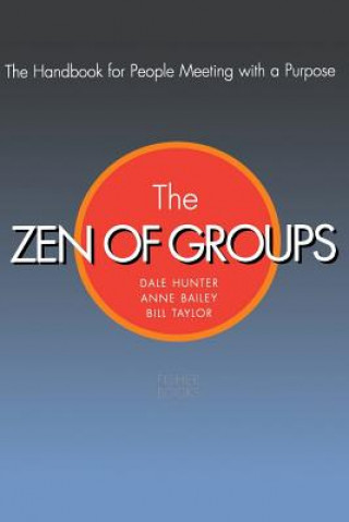 Книга Zen of Groups Dale Hunter