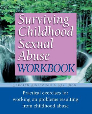 Kniha Surviving Childhood Sexual Abuse Workbook Kay Toon
