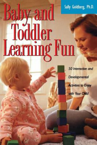 Kniha Baby And Toddler Learning Fun Goldberg