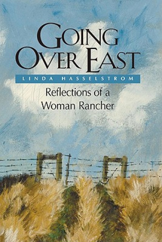 Book Going Over East (PB) Linda M. Hasselstrom