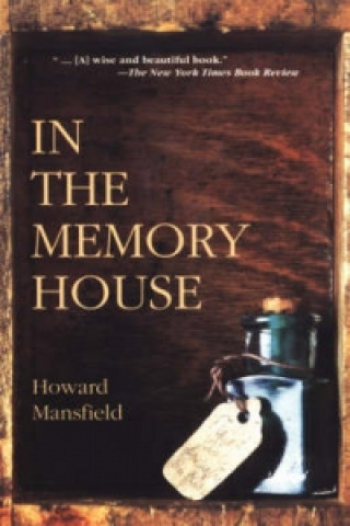 Kniha In the Memory House (PB) Howard Mansfield