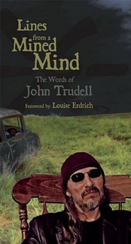 Buch Lines from a Mined Mind John Trudell