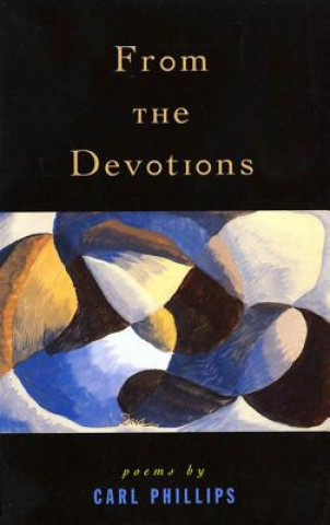 Könyv From the Devotions Carl Phillips