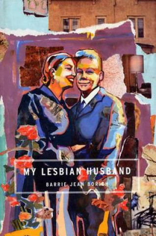 Carte My Lesbian Husband Barrie Jean Borich