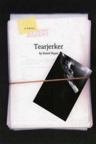 Kniha Tearjerker Daniel Hayes