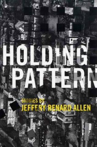 Livre Holding Pattern Jeffery Allen Renard