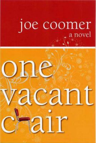 Книга One Vacant Chair Joe Coomer