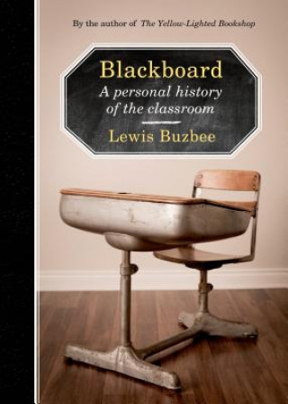 Kniha Blackboard Lewis Buzbee