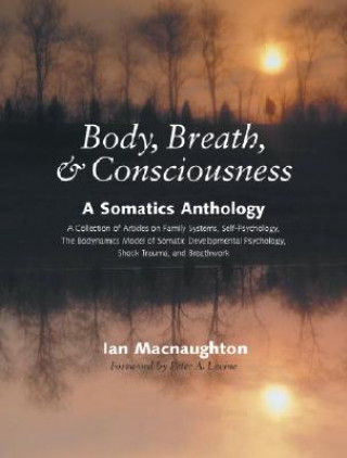 Kniha Body, Breath, and Consciousness 