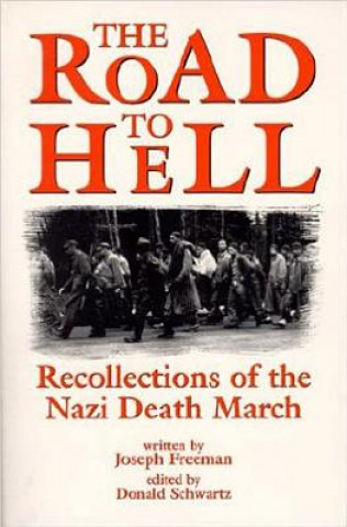 Knjiga Road to Hell Joseph Freeman