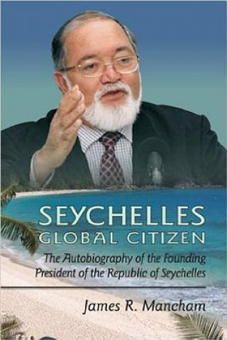 Carte Seychelles Global Citizen James R. Mancham