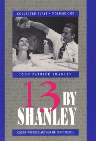 Könyv Thirteen by Shanley John Patrick Shanley