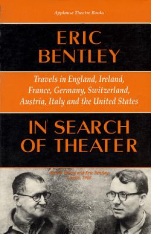 Buch In Search of Theater Eric Bentley