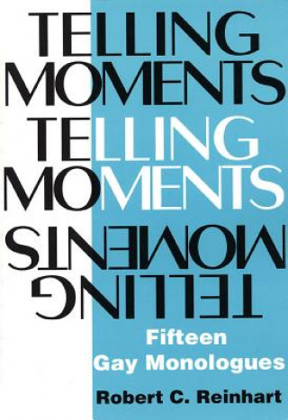 Kniha Telling Moments Robert C. Reinhart