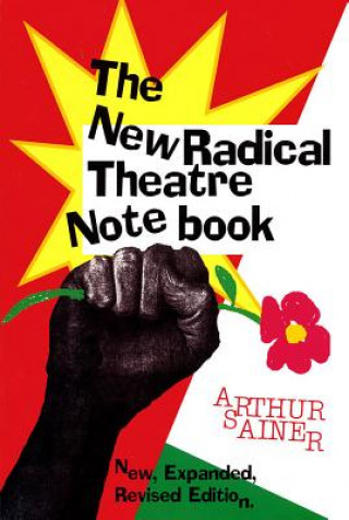 Kniha New Radical Theatre Notebook Arthur Sainer