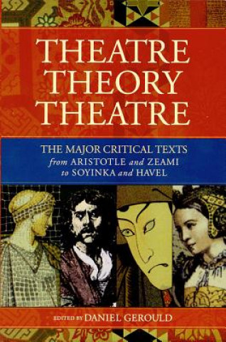 Kniha Theatre/Theory/Theatre Daniel Gerould