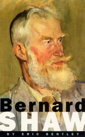 Könyv Bernard Shaw Eric Bentley