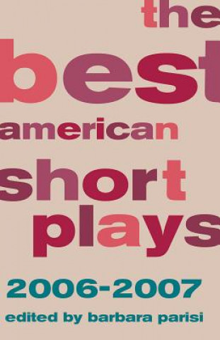 Książka Best American Short Plays 2006-2007 