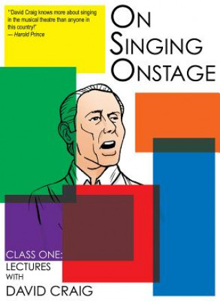 Video On Singing Onstage, Acting Series David Craig